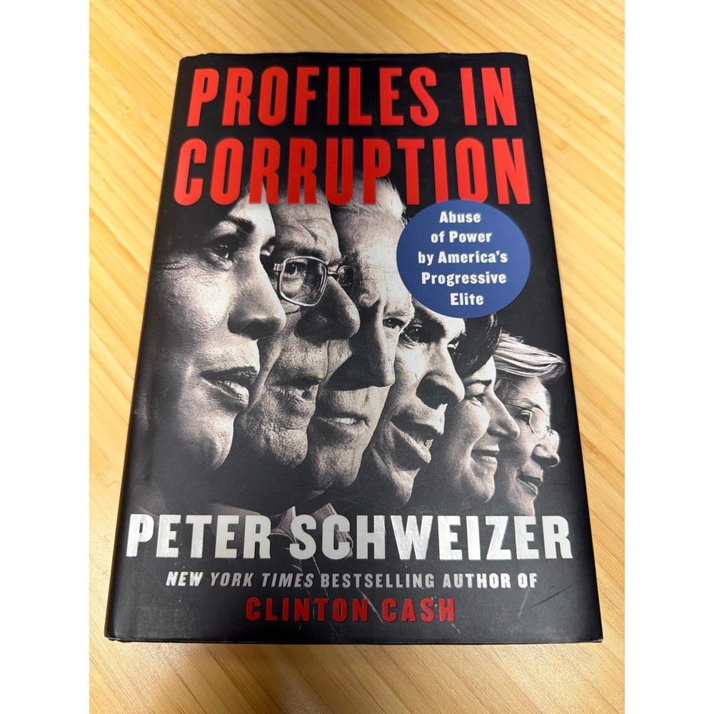 Profiles In Corruption Peter Schweizer 2020 First Edition Hardcover DJ